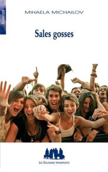 Couverture du livre « Sales gosses » de Mihaela Michailov aux éditions Solitaires Intempestifs