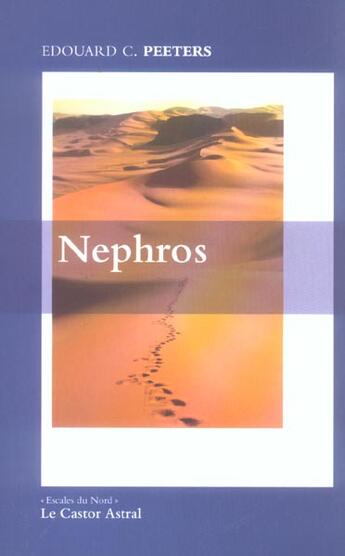 Couverture du livre « Nephros » de Edouard C. Peeters aux éditions Castor Astral