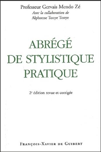 Couverture du livre « Abrégé de stylistique pratique » de Gervais Mendo Ze aux éditions Francois-xavier De Guibert