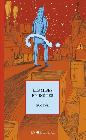 Couverture du livre « Les mises en boîtes » de Eugene aux éditions La Joie De Lire