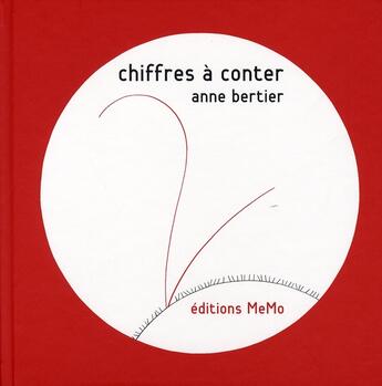 Couverture du livre « Chiffres à conter » de Anne Bertier aux éditions Memo
