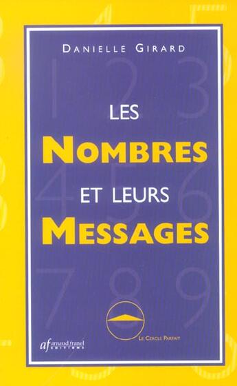 Couverture du livre « Les Nombres Et Leurs Messages » de Danielle Girard aux éditions Sefi