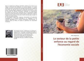 Couverture du livre « Le secteur de la petite enfance au regard de l'economie sociale » de Ollomo Ella Regis aux éditions Editions Universitaires Europeennes