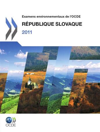 Couverture du livre « Examens environnementaux de l'OCDE : République slovaque 2011 » de  aux éditions Epagine