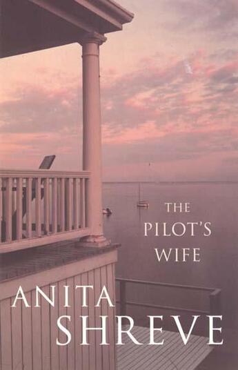 Couverture du livre « THE PILOT''S WIFE » de Anita Shreve aux éditions Abacus