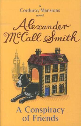 Couverture du livre « A conspiracy of friends » de Alexander Mccall Smith aux éditions Abacus