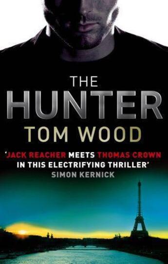 Couverture du livre « The Hunter » de Tom Wood aux éditions Epagine