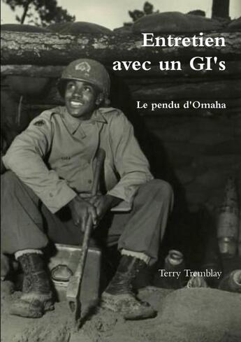 Couverture du livre « Entretien avec un GI's » de Terry Tremblay aux éditions Lulu