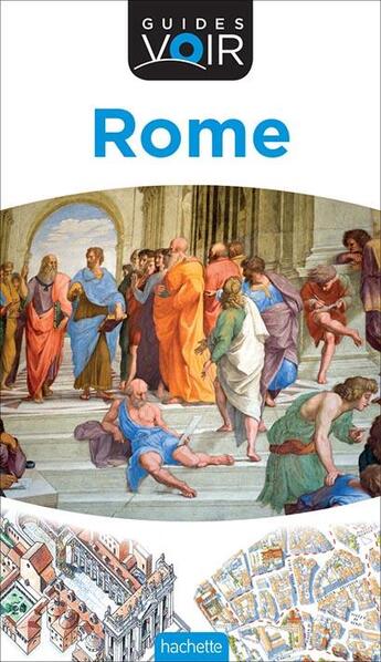 Couverture du livre « Guides voir ; Rome » de Collectif Hachette aux éditions Hachette Tourisme