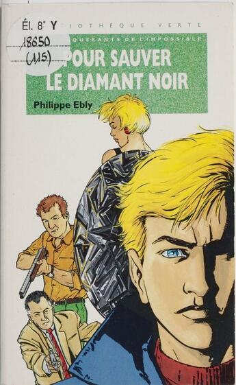 Couverture du livre « Pour sauver le diamant noir » de Philippe Ebly aux éditions Hachette Jeunesse (reedition Numerique Fenixx)