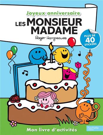 Couverture du livre « Monsieur madame - joyeux anniversaire » de Roger Hargreaves aux éditions Hachette Jeunesse