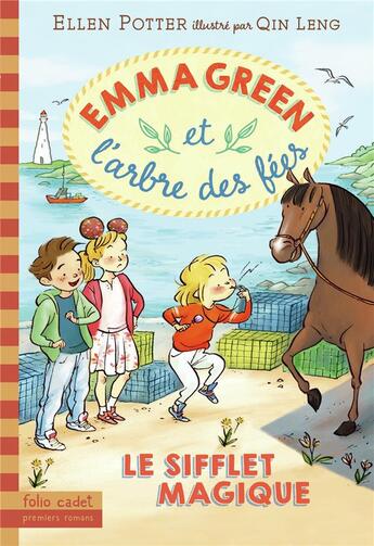 Couverture du livre « Emma Green et l'arbre de fées Tome 3 : le sifflet magique » de Ellen Potter et Leng Gin aux éditions Gallimard-jeunesse