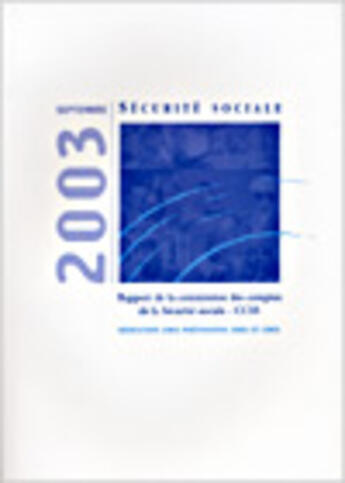 Couverture du livre « Rapport de la commission des comptes de la securite sociale ; resultats 2002 ; previsions 2003-2004 » de  aux éditions Documentation Francaise