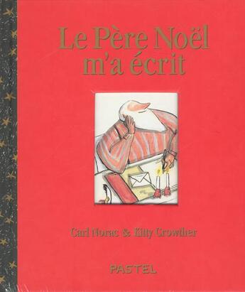 Couverture du livre « Pere noel m'a ecrit » de Crowther/Norac aux éditions Ecole Des Loisirs