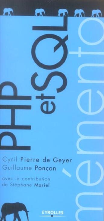 Couverture du livre « Memento Php Et Sql » de Pierre De Geyer aux éditions Eyrolles