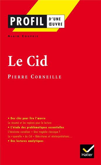 Couverture du livre « Le cid de Pierre Corneille » de Alain Couprie aux éditions Hatier