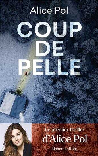 Couverture du livre « Coup de pelle » de Alice Pol aux éditions Robert Laffont