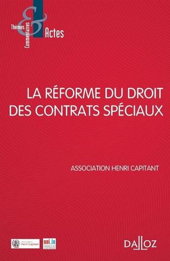 Couverture du livre « La réforme du droit des contrats spéciaux » de  aux éditions Dalloz