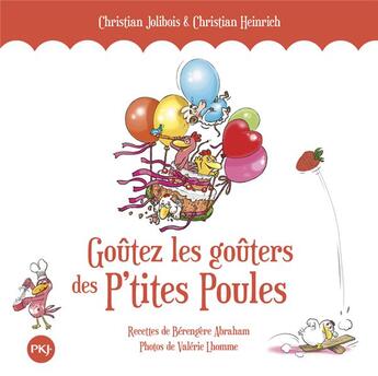 Couverture du livre « Les P'tits Goûters des P'tites Poules - Hors-série » de Jolibois/Heinrich aux éditions Pocket Jeunesse