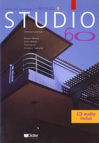 Couverture du livre « Studio 60 niv.1 - livre eleve + cd audio » de Berard/Canier/Breton aux éditions Didier