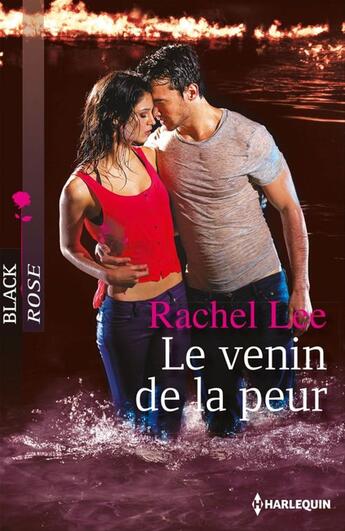 Couverture du livre « Le venin de la peur » de Rachel Lee aux éditions Harlequin