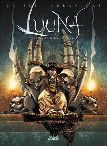 Couverture du livre « Luuna Tome 6 : la reine des loups » de Didier Crisse et Nicolas Keramidas aux éditions Soleil