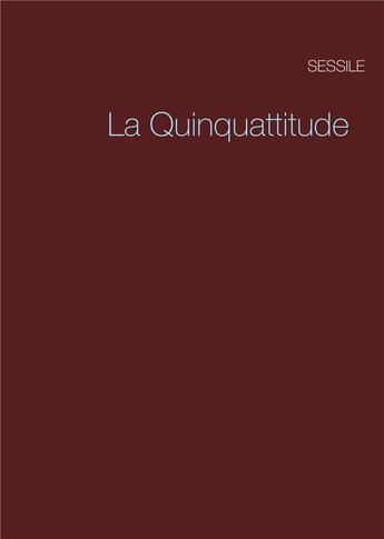 Couverture du livre « La quinquattitude » de  aux éditions Books On Demand