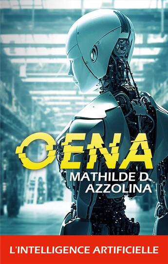 Couverture du livre « OENA » de Mathilde D. Azzolina aux éditions Books On Demand