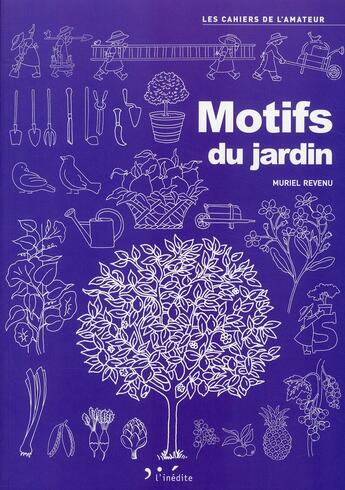 Couverture du livre « Motifs du jardin » de Muriel Revenu aux éditions L'inedite