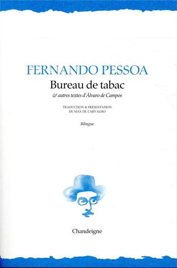 Couverture du livre « Bureau de tabac et autres textes d'Alvaro de Campos » de Fernando Pessoa aux éditions Editions Chandeigne&lima