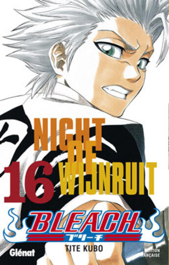 Couverture du livre « Bleach Tome 16 : night of wijnruit » de Tite Kubo aux éditions Glenat