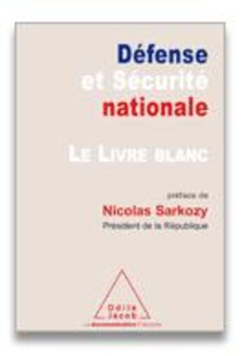 Couverture du livre « Défense et sécurité nationale; le livre blanc » de Jean-Claude Mallet aux éditions Odile Jacob