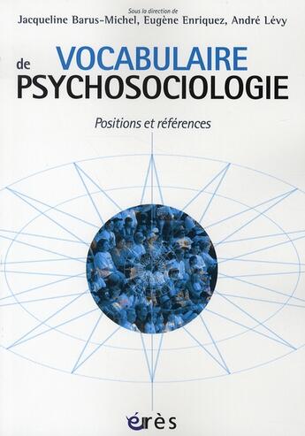 Couverture du livre « Vocabulaire de psychosociologie ; positions et références » de  aux éditions Eres