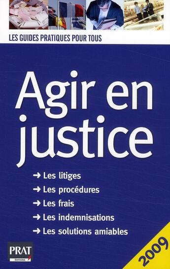 Couverture du livre « Agir en justice (édition 2009) » de Gendrey P aux éditions Prat