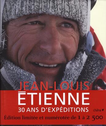 Couverture du livre « Jean-Louis Etienne ; 30 ans d'expéditions » de  aux éditions Chene