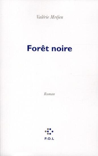 Couverture du livre « Forêt noire » de Valerie Mrejen aux éditions P.o.l