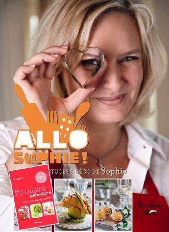 Couverture du livre « Allo Sophie ! » de Sophie Dudemaine aux éditions La Martiniere