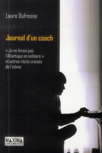 Couverture du livre « Journal d'un coach » de Laure Dufresne aux éditions Maxima