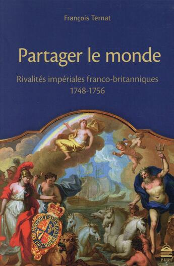 Couverture du livre « Partager le monde » de Ternat Francois aux éditions Sorbonne Universite Presses