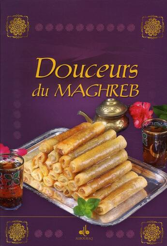 Couverture du livre « Douceurs du maghreb (édition 2010) » de  aux éditions Albouraq