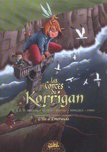 Couverture du livre « Les contes du Korrigan T.5 ; l'île d'émeraude » de Erwan Le Breton et Francois Gomes et Stephane Bileau et Ronan Le Breton aux éditions Soleil