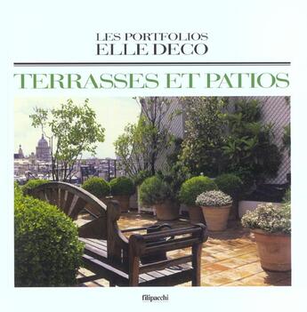 Couverture du livre « Portfolios Elle Deco Terrasses Et Patios » de Jean Demachy aux éditions Filipacchi