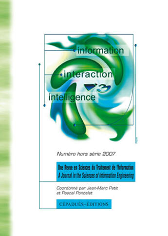 Couverture du livre « I3 information interaction intelligence ; hors série 2007 » de  aux éditions Cepadues