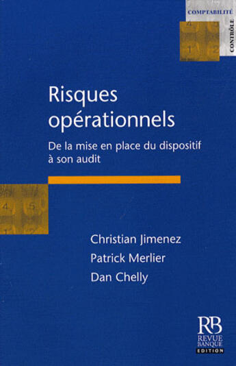 Couverture du livre « Risques operationnels de la mise en place du dispositif a son audit » de Jimenez/Merlier/Chel aux éditions Revue Banque