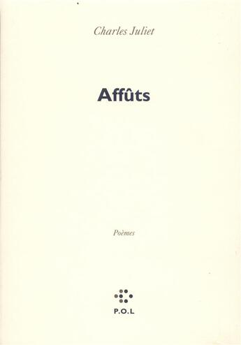 Couverture du livre « Affûts » de Charles Juliet aux éditions P.o.l