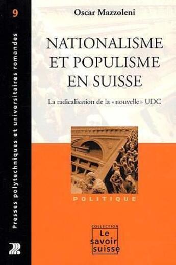 Couverture du livre « Nationalisme Et Populisme En Suisse. (9)La Radicalisation De La 