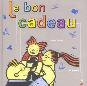 Couverture du livre « Le bon cadeau » de Keselman/Monserrat aux éditions Calligram