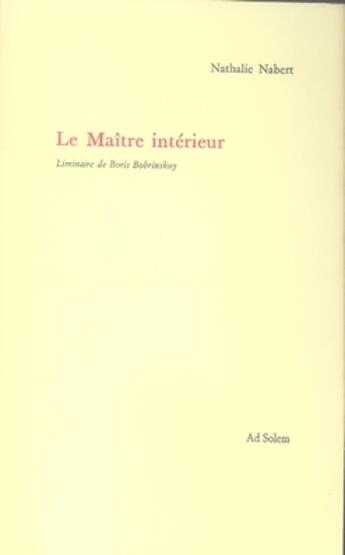 Couverture du livre « Le maître interieur » de Nabert/Bobrinskoy aux éditions Ad Solem