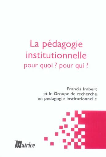 Couverture du livre « Pedagogie institutionnelle pour qui ? pour quoi ? » de  aux éditions Champ Social