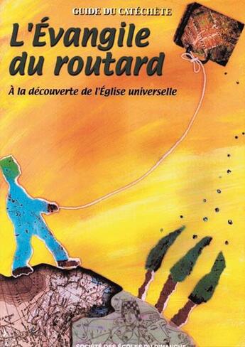 Couverture du livre « L'évangile du routard, à la découverte de l'église universelle ; materiel ados » de  aux éditions Olivetan